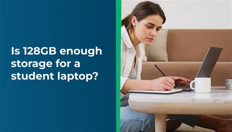 Is 128GB enough for a student laptop